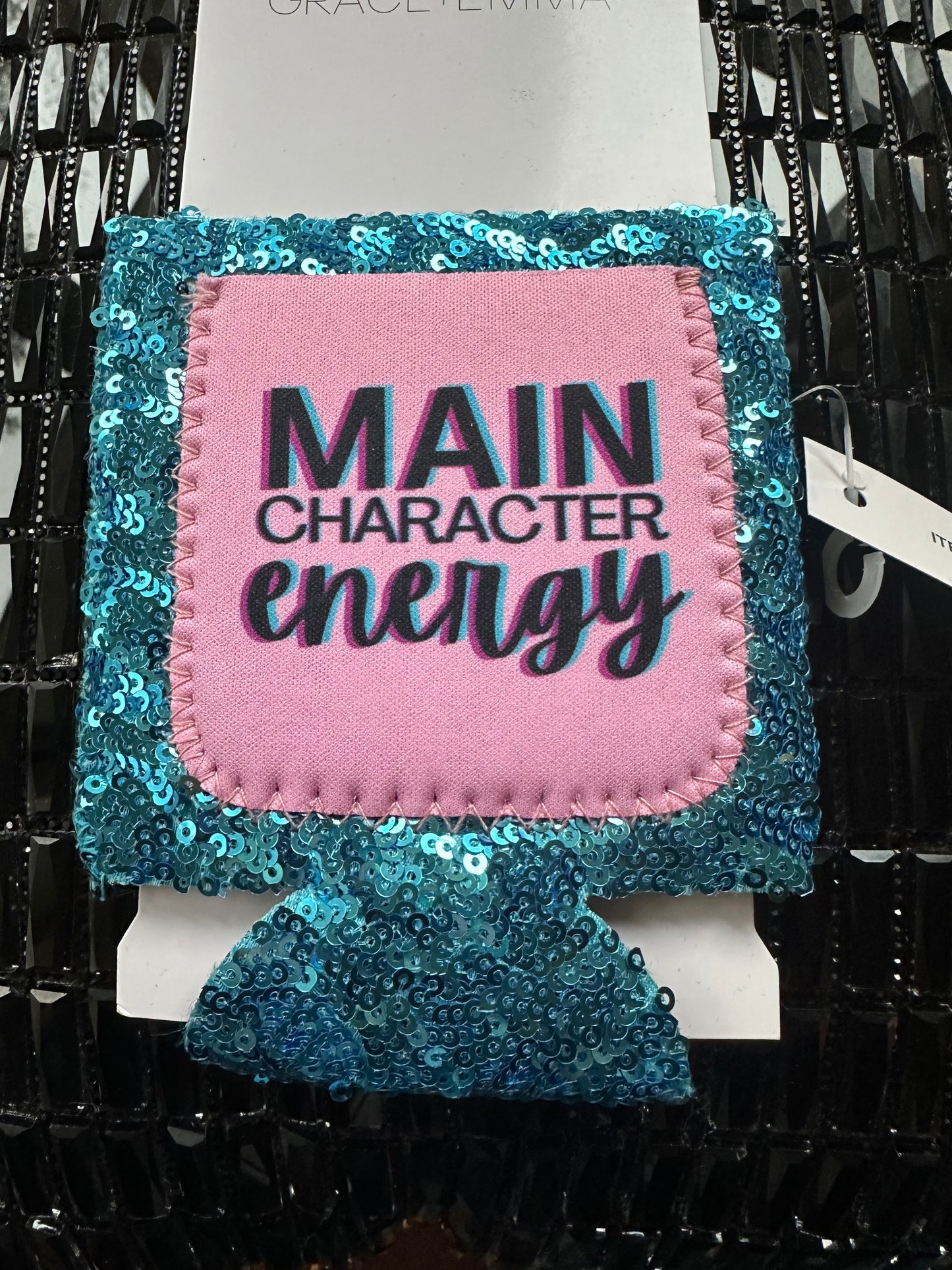 Main character energy Koozie