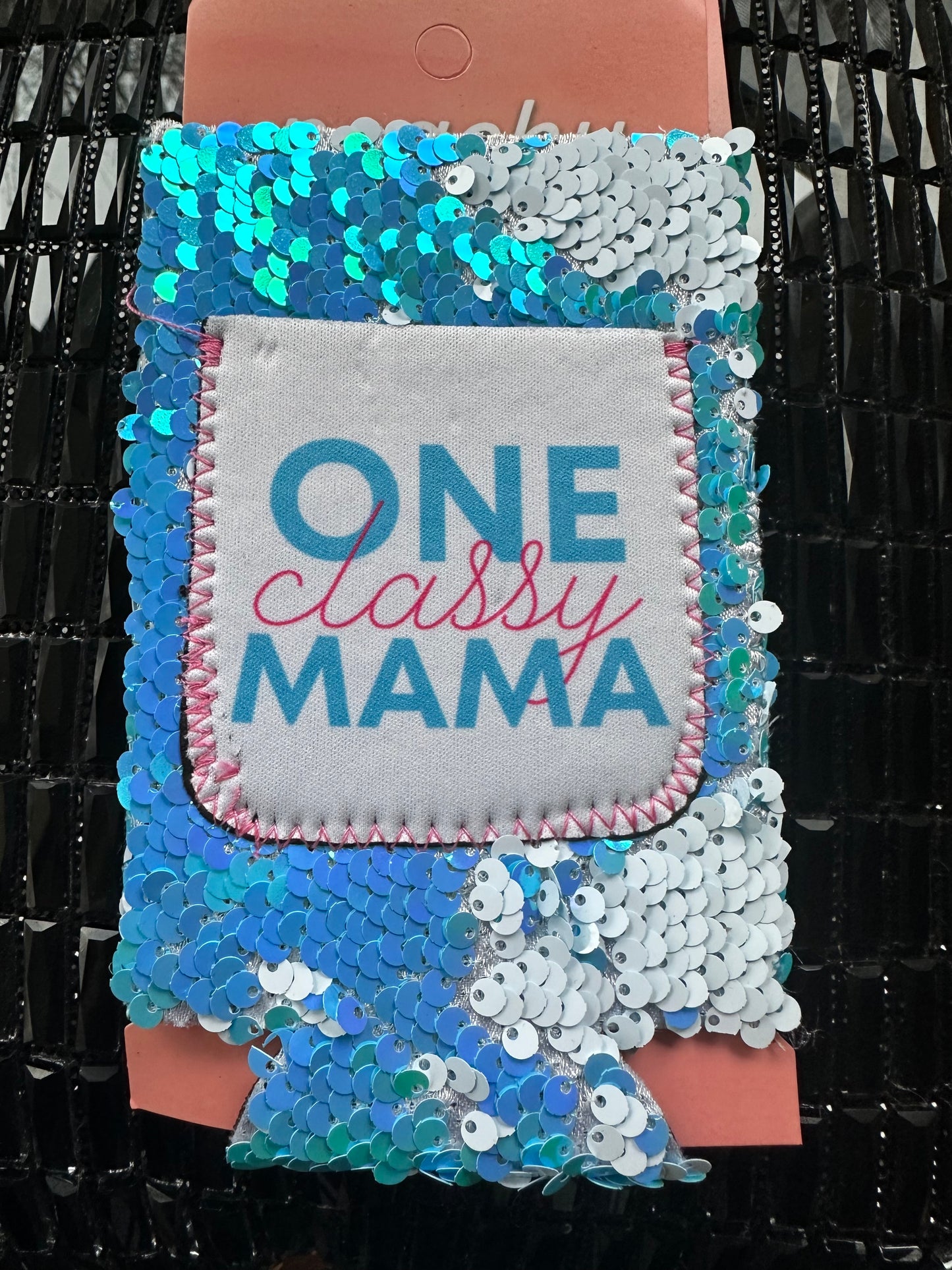 One classy Mama Koozie