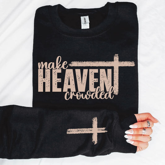 Make heaven crowded With Sleeve Accent  Sweatshirt